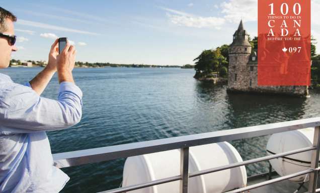 Cruise among the Palaces and Palisades of Canada’s glorious Thousand Islands