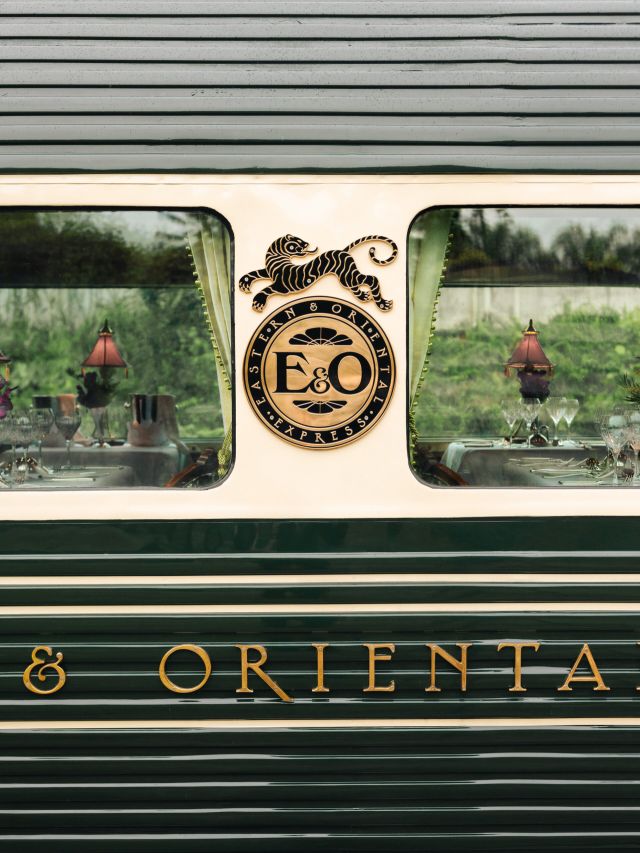 the Eastern & Oriental Express, A Belmond Train, Southeast Asia