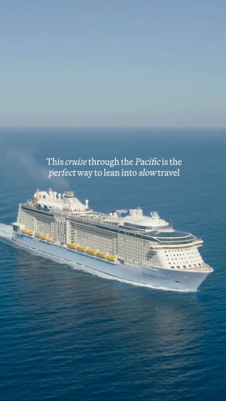 This cruise through the Pacific is the perfect way to lean into slow travel