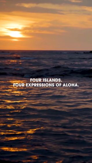 4 islands. 4 expressions of aloha.