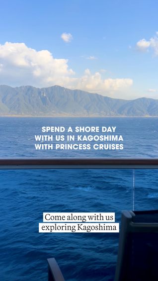 Spend a shore day in Kagoshima, Japan with us